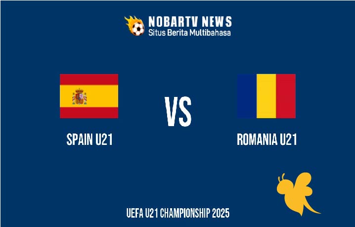  مشاهدة مباراة إسبانيا ضد رومانيا في يورو تحت 21 سنة 2025 بث مباشر بدون تقطيع وباعلى جودة اليوم السبت 14 يونيو