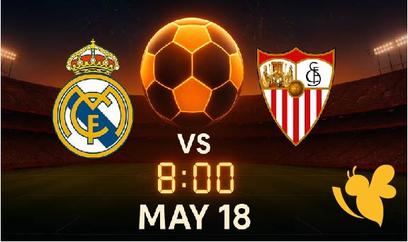 قمة نارية .. موعد مباراة إشبيلية ضد ريال مدريد في الدوري الإسباني والقنوات الناقلة