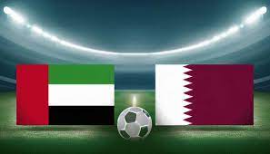 ترقبوا اليوم مباشر مباراة قطر ضد الإمارات في الجولة الافتتاحية من خليجي 26 شاهد باعلى جودة 