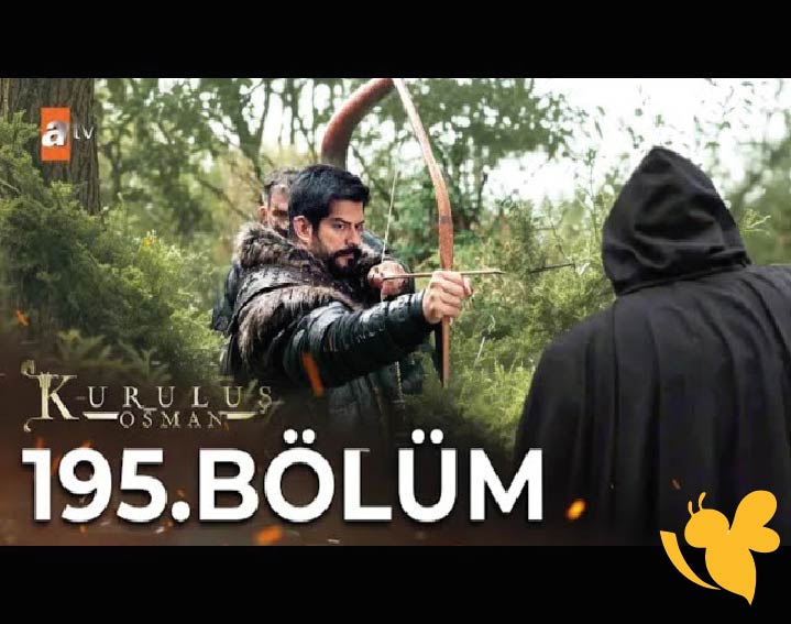 مواعيد عرض الحلقة 195 من مسلسل قيامة عثمان الموسم السابع Kuruluş Osman