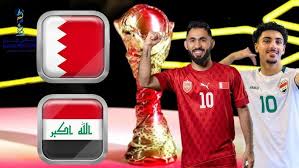 رابط متاح لمشاهدة مباراة البحرين والعراق بث مباشر بدون اشتراك اليوم الاربعاء 25 ديسمبر 2024 في كأس الخليج العربي