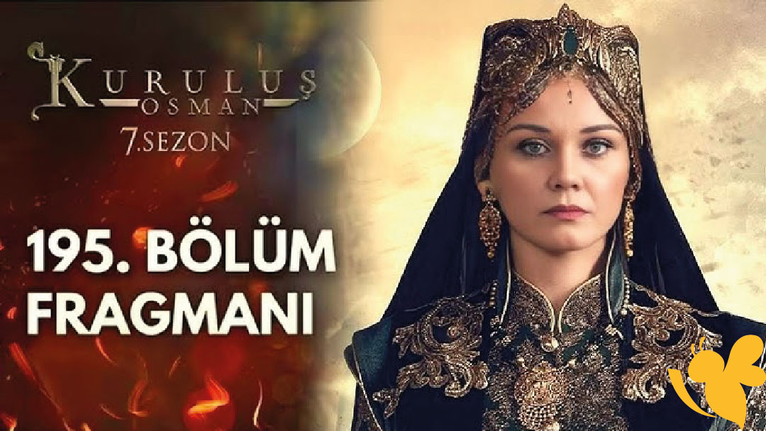 المؤسس عثمان 195: الكشف عن استراتيجيات عثمان الكبرى بالموسم السابع